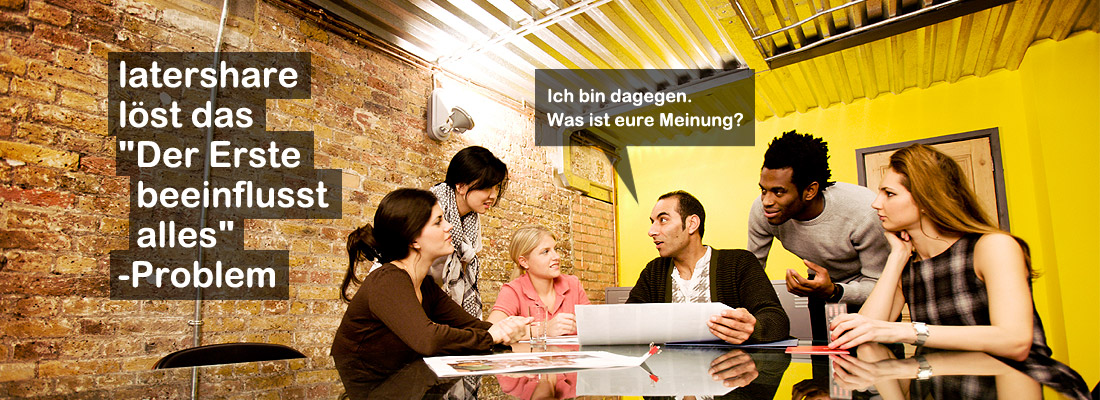 Der Erste beeinflusst alles